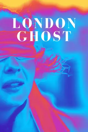 Постер к фильму "London Ghost"