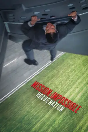 Постер к фильму "Миссия невыполнима: Племя изгоев" #591351