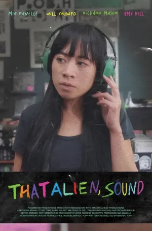 Постер к фильму "That Alien, Sound"