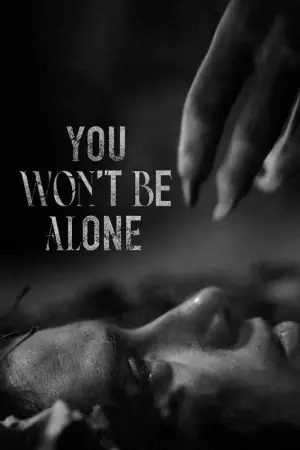 Постер к фильму "Ты не будешь в одиночестве" #85166