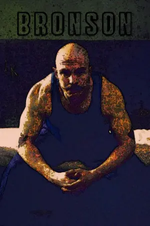 Постер к фильму "Бронсон" #247950