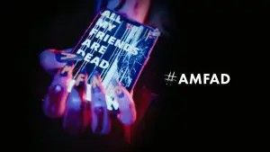 Задник к фильму "Все мои друзья мертвы" #806024