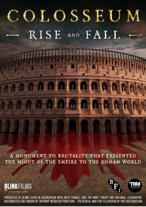 Постер к фильму "Colosseum: Rise and Fall" #714376