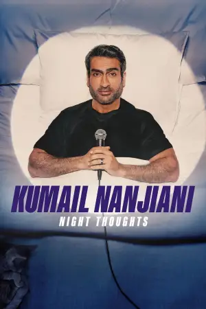 Постер к фильму "Kumail Nanjiani: Night Thoughts" #785473