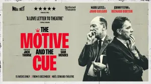 Видео к фильму National Theatre Live: The Motive and the Cue | The Motive and the Cue | Official Trailer | No&euml;l Coward Theatre