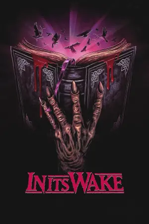 Постер к фильму "In Its Wake"