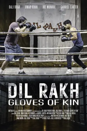Постер к фильму "Dil Rakh: Gloves of Kin" #881172