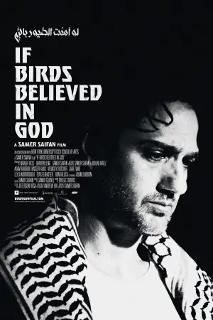 Постер к фильму "If Birds Believed in God" #776453