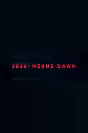 Постер к фильму "2036: Возрождение Nexus" #116578