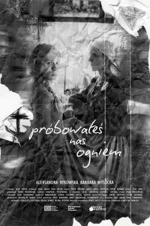 Próbowałeś nas ogniem