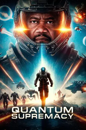 Постер к фильму "Quantum Supremacy"