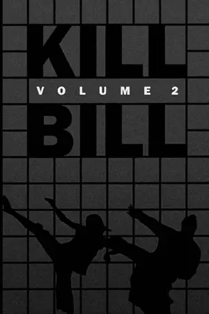 Постер к фильму "Убить Билла: Фильм 2" #604946