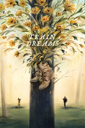 Постер к фильму "Сны поездов" #514968