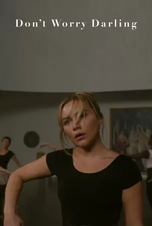 Постер к фильму "Не беспокойся, дорогая" #32596