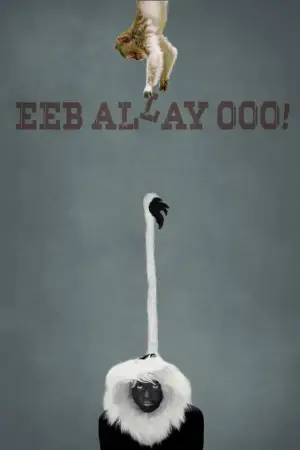 Постер к фильму "Eeb Allay Ooo!" #939059