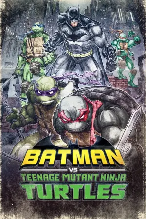 Постер к фильму "Бэтмен против Черепашек-ниндзя" #237154