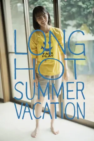 Постер к фильму "Long Hot Summer Vacation"