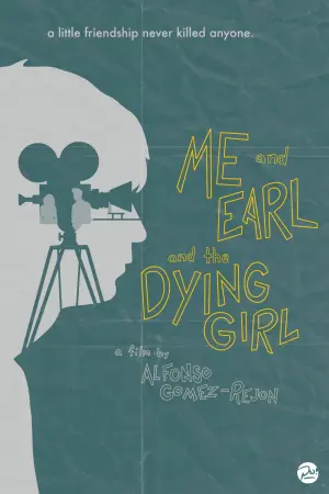 Постер к фильму "Я, Эрл и умирающая девушка" #208559