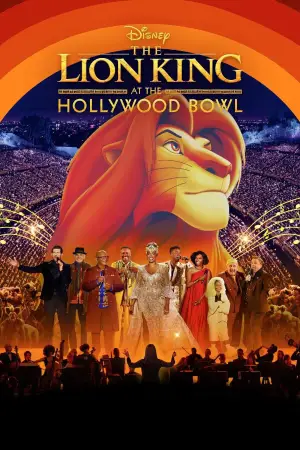 Постер к фильму "The Lion King at the Hollywood Bowl" #703606