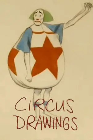 Постер к фильму "Circus Drawings"