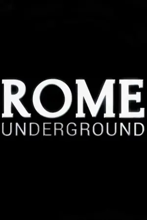 Постер к фильму "Rome Underground"