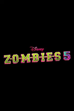 Z-O-M-B-I-E-S 5