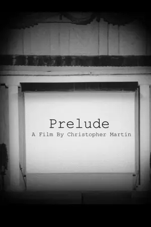 Постер к фильму "Prelude"