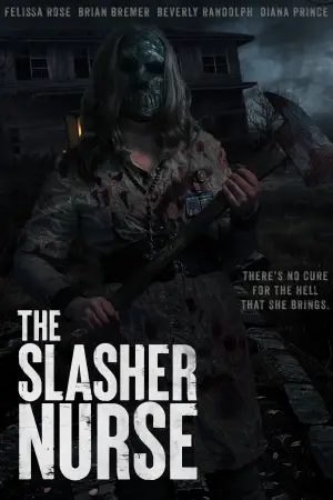Постер к фильму "The Slasher Nurse"