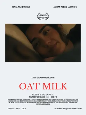 Постер к фильму "Oat Milk" #773719