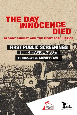 Постер к фильму "The Day Innocence Died: Bloody Sunday and the Fight for Justice" #777841