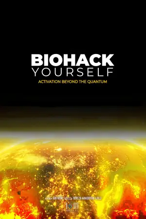Постер к фильму "Biohack Yourself: Activation Beyond the Quantum" #791617
