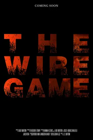 Постер к фильму "The Wire Game" #767238