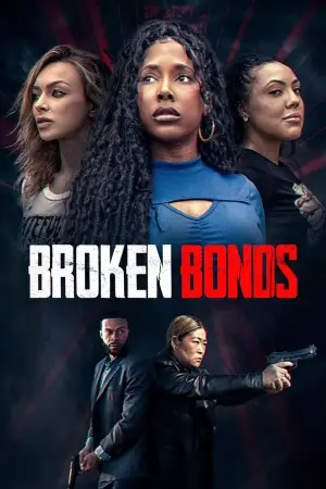 Постер к фильму "Broken Bonds"