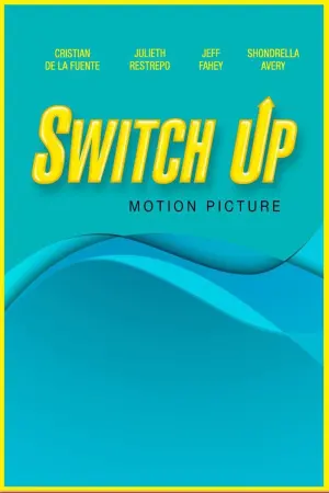 Постер к фильму "Switch Up"