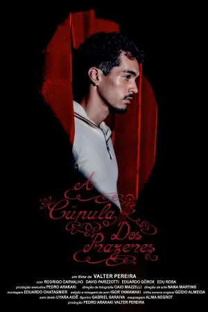 Постер к фильму "A Cúpula dos Prazeres" #913382