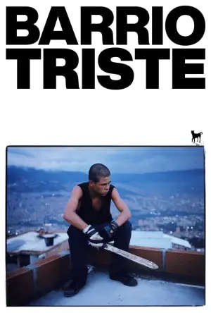 Постер к фильму "Barrio Triste"
