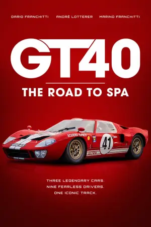 Постер к фильму "GT40: The Road to Spa" #777409