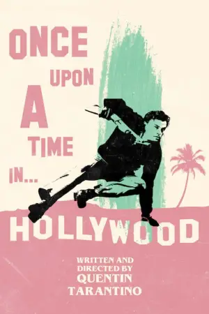 Постер к фильму "Однажды в… Голливуде" #555770