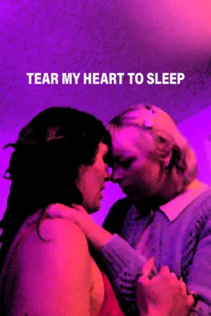 Постер к фильму "Tear My Heart To Sleep"