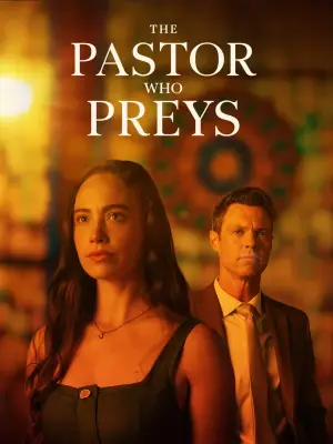 Постер к фильму "The Pastor Who Preys"