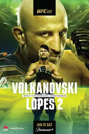 Постер к фильму "UFC 325: Волкановски vs. Лопес 2" #538938
