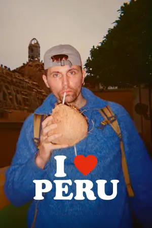 Постер к фильму "I Love Peru"