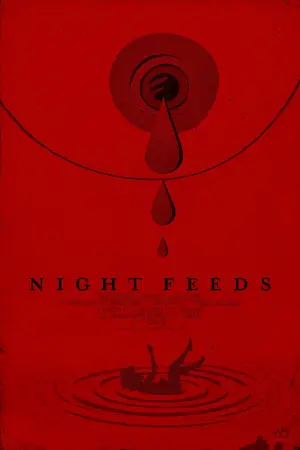 Постер к фильму "Night Feeds"