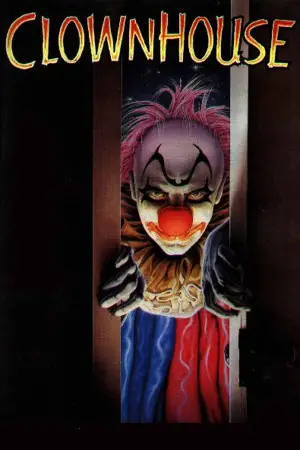 Постер к фильму "Clownhouse"
