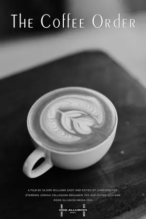 Постер к фильму "The Coffee Order"
