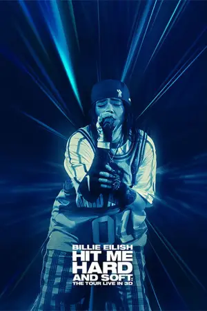 Постер к фильму "Billie Eilish - Hit Me Hard and Soft: The Tour (Live in 3D)" #816349