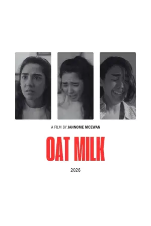 Постер к фильму "Oat Milk" #773717
