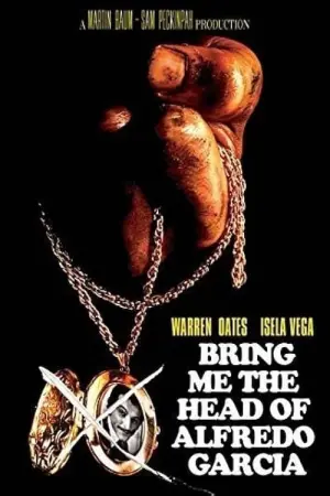 Постер к фильму "Принесите мне голову Альфредо Гарсиа" #241974