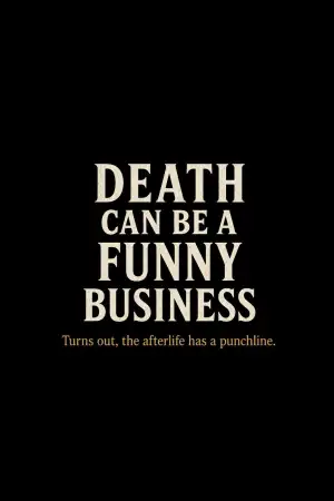Постер к фильму "Death Can Be a Funny Business" #932729