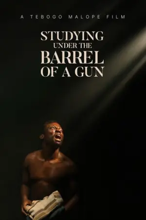 Постер к фильму "Studying Under the Barrel of a Gun"